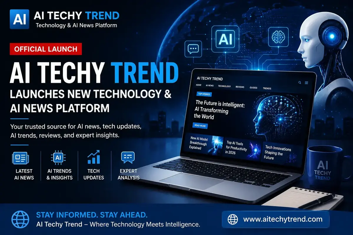 AI Techy Trend announces the launch of its new technology & AI news platform featuring AI news, technology updates, expert insights, and digital innovation.